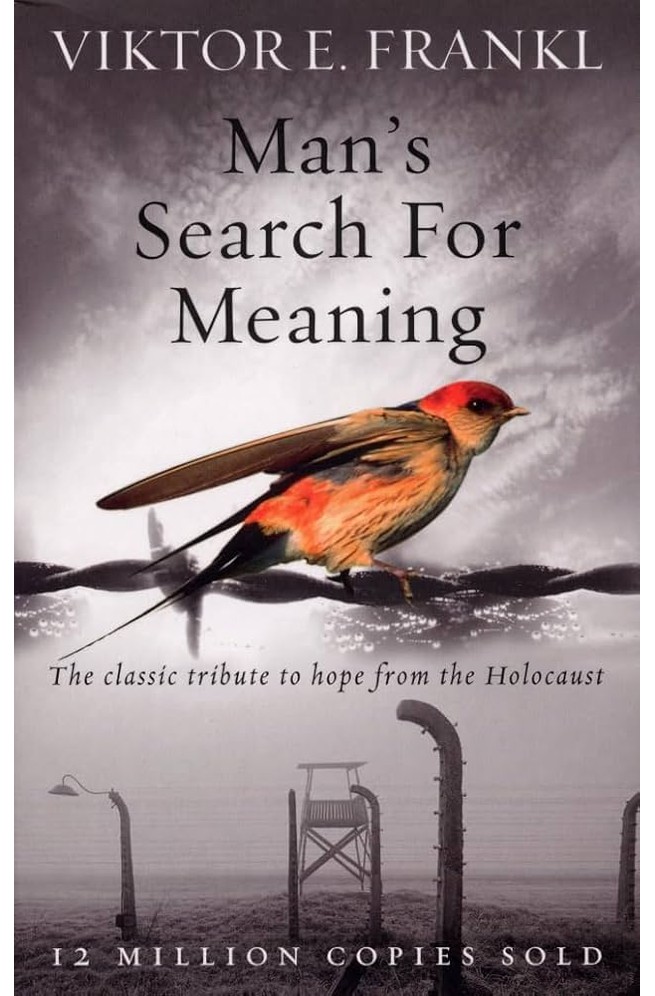 Man's Search for Meaning