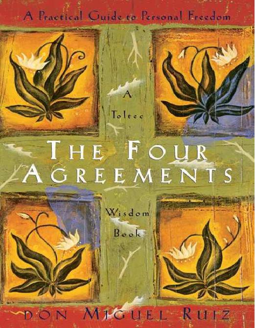 The Four Agreements (Toltec Wisdom Book)